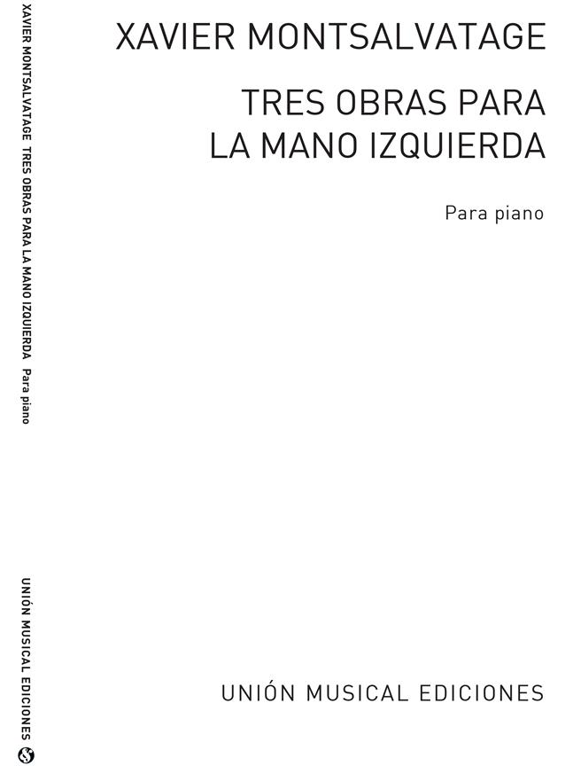 Tres Obras Para La Mano Izquierda