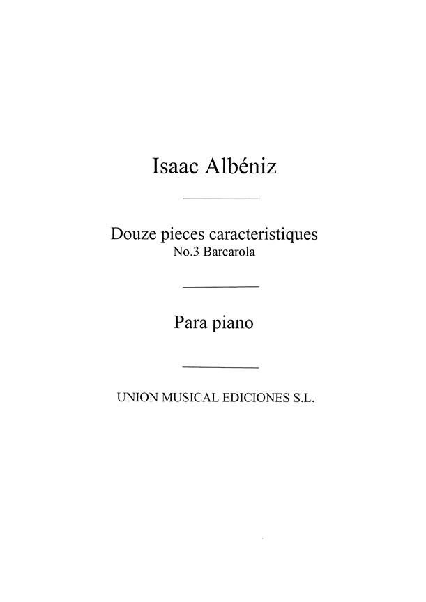 Barcarolle From Piezas Caracteristicas Op.92