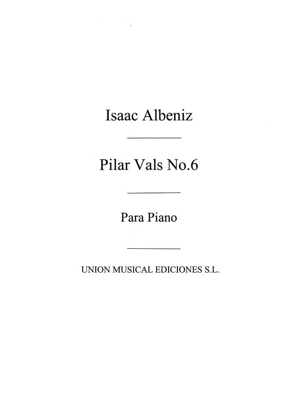 Pilar Vals No.6 From Piezas Caracteristicas Op.92