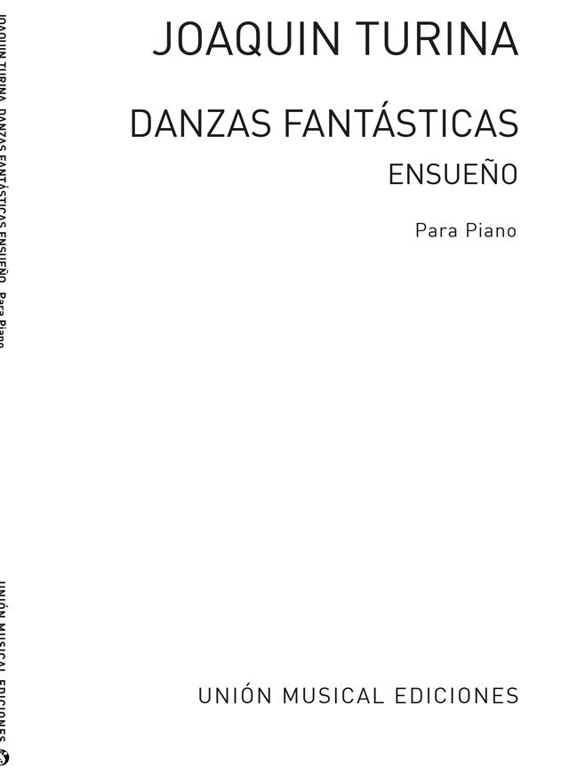 Ensueno', Danzas Fantasticas