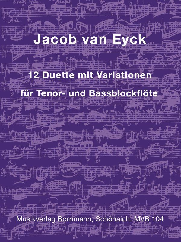 Jacob van Eyck: 12 Duette Mit Variationen (Tenor/Bas)
