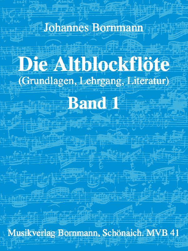 Bornmann: Die Altblockflöte - Band 1
