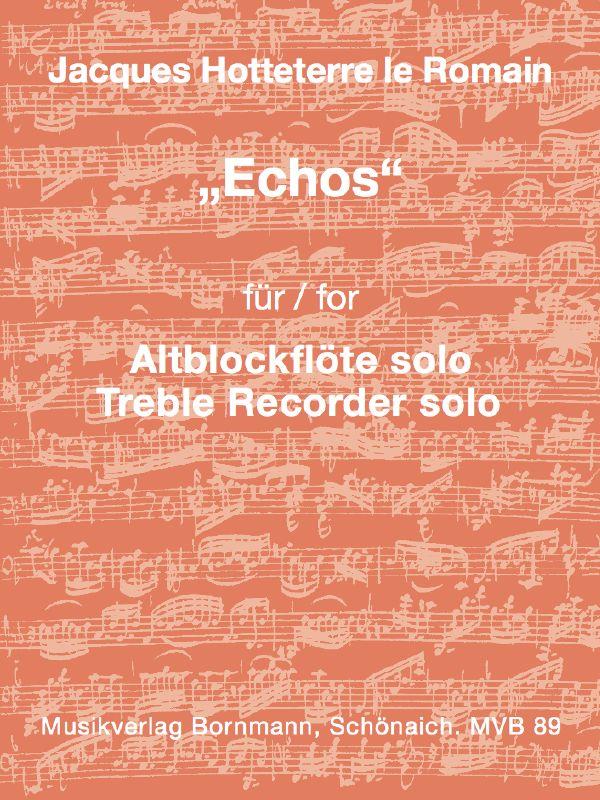 Jacques Hotteterre: Echos