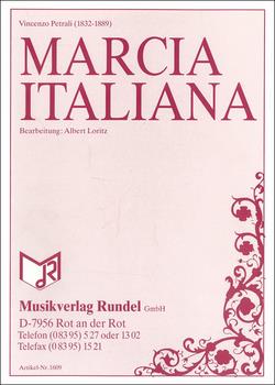 Vincenzo Petrali: Marcia Italiana (Harmonie)
