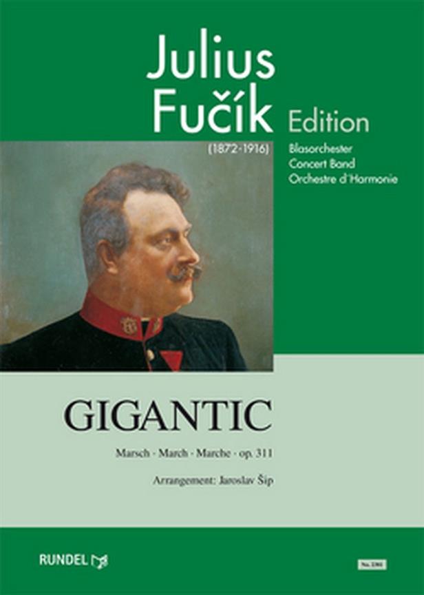 Julius Fucik: Gigantic (Harmonie)