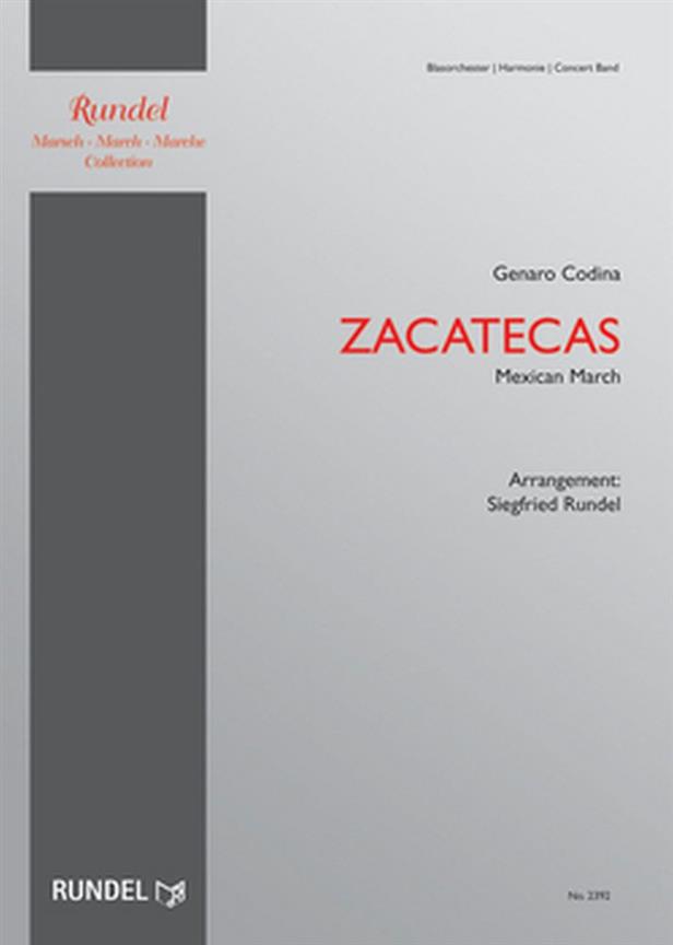 Genaro Codina: Zacatecas (Harmonie)