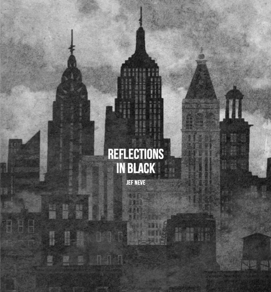 Jef Neve: Reflections In Black (Piano)