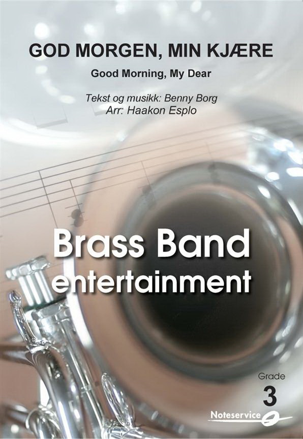 Benny Borg: God morgen, min kjære