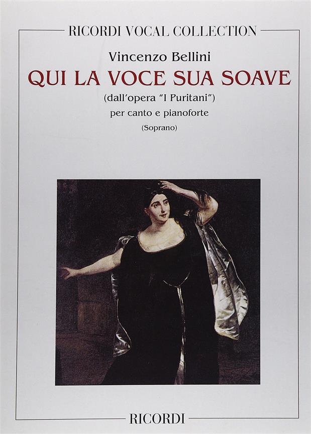 Bellini: I Puritani: Qui La Voce Sua Soave