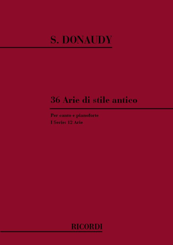 Stefano Donaudy: 36 Arie Di Stile Antico I Serie