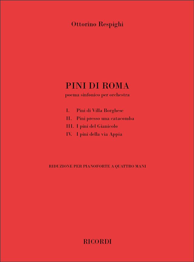 Pini Di Roma. Poema Sinfonico Per Orchestra