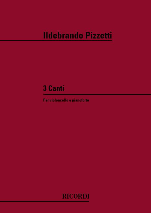 Pizzetti: Tre Canti (Cello)