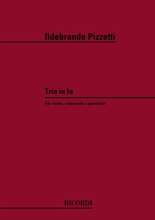 Ildebrando Pizzetti: Trio In La