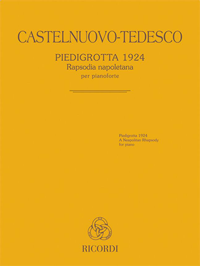 Castelnuovo-Tedesco: Piedigrotta 1924 (Per Pianoforte)