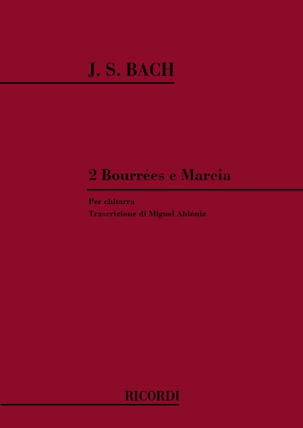 Bach: 2 Bourrees E Marcia