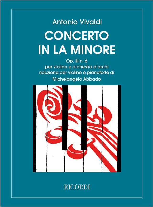 Vivaldi: Concerto in la minore (a minor) Op.III, 6