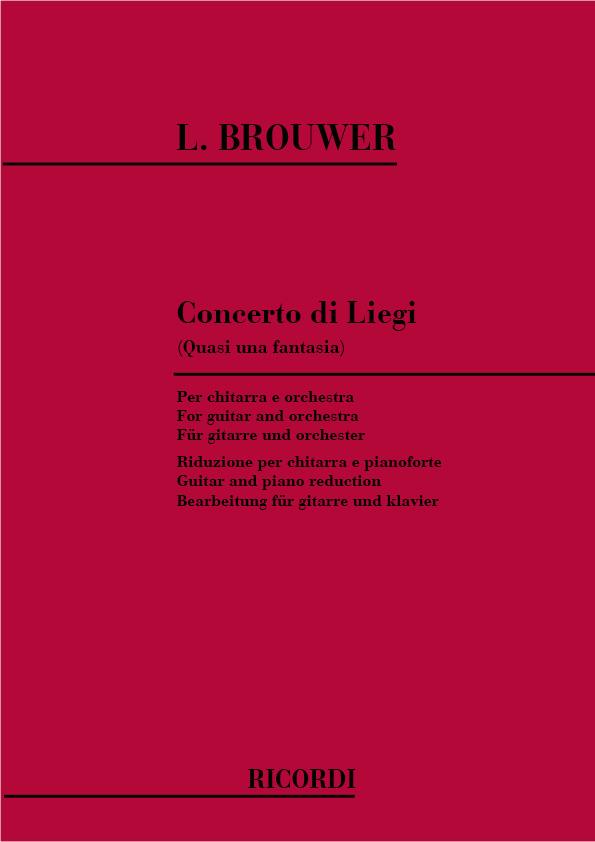 Leo Brouwer: Concerto No. 2 di Liegi (Quasi Una Fantasia)