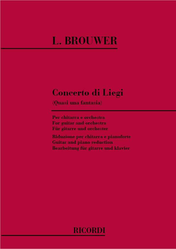 Leo Brouwer: Concerto No. 2 di Liegi (Quasi Una Fantasia)