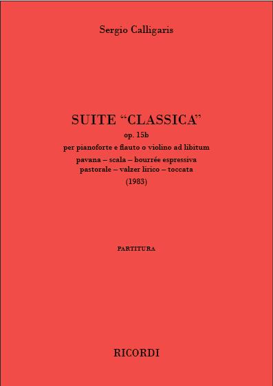 Suite “Classica” op. 15b(per Pianoforte e flauto o violino ad libitum)
