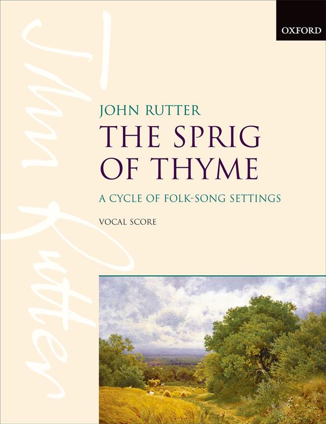 John Rutter: The Sprig Of Thyme