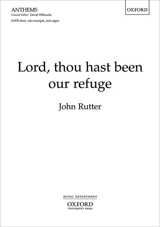 John Rutter: Lord, thou hast been our refuge