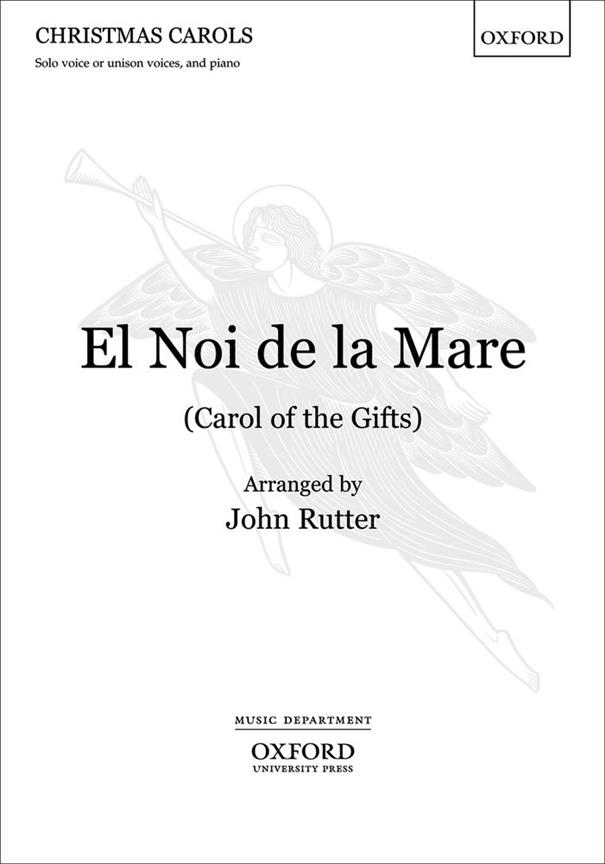 John Rutter: El Noi de la Mare (Carol of the Gifts)