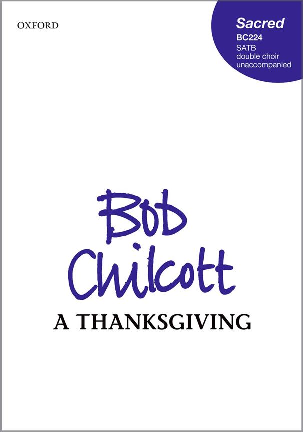 Bob Chilcott: A Thanksgiving