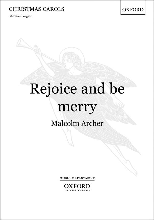 Malcolm Archer: Rejoice and be merry