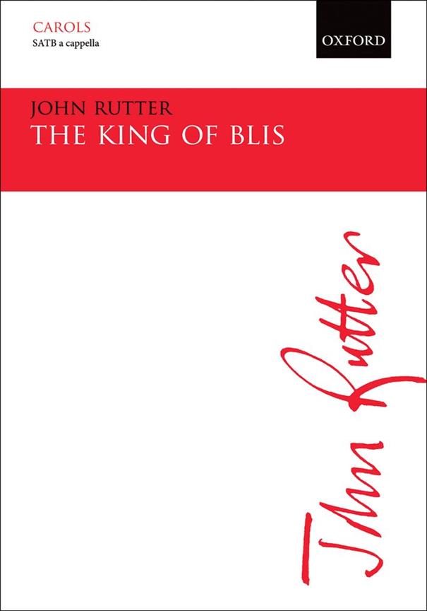 John Rutter: The King of Blis