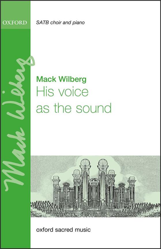 Mack Wilberg: His voice as the sound