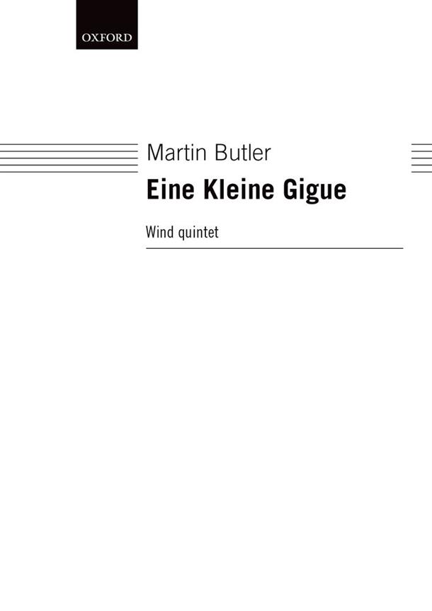 Martin Butler: Eine Kleine Gigue