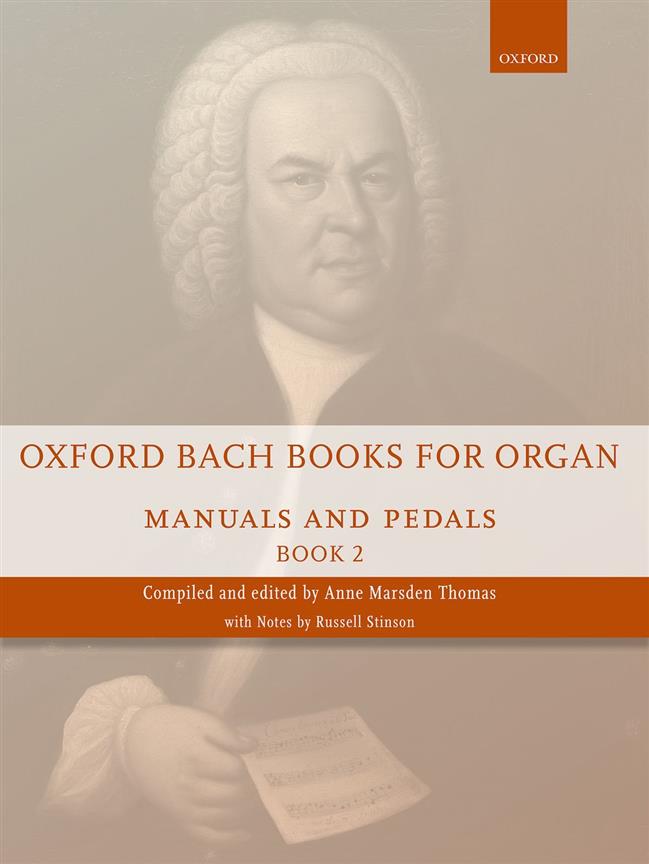 Oxford Bach Books for Organ: Manuals and Pedals