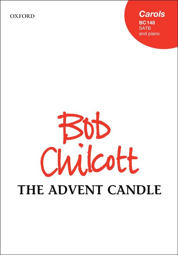 Bob Chilcott: The Advent Candle
