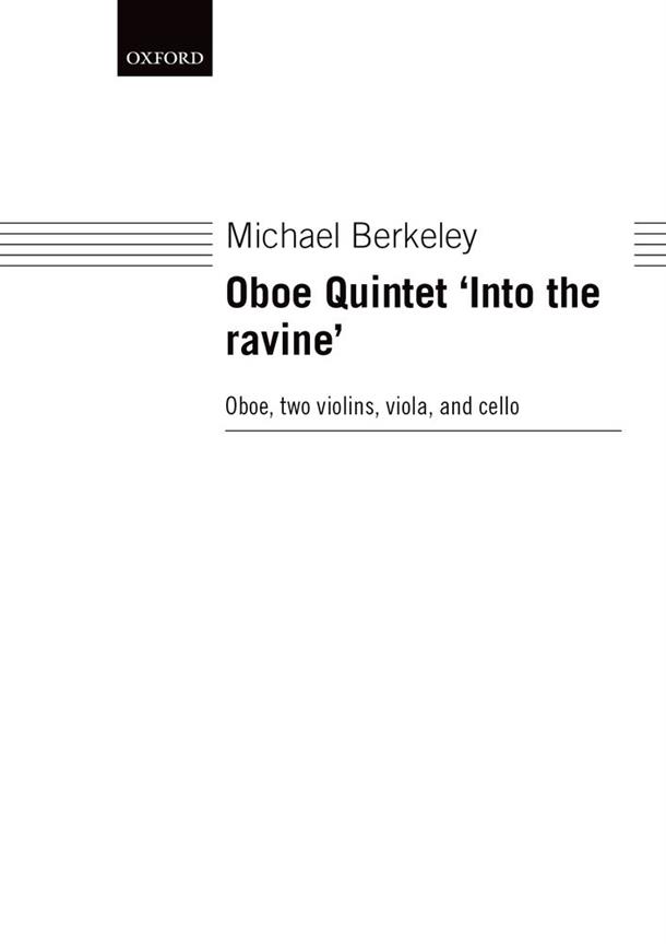 Michael Berkeley: Oboe Quintet Into The Ravine