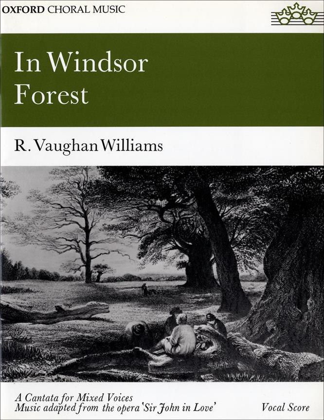 Ralph Vaughan Williams: In Windsor Forest