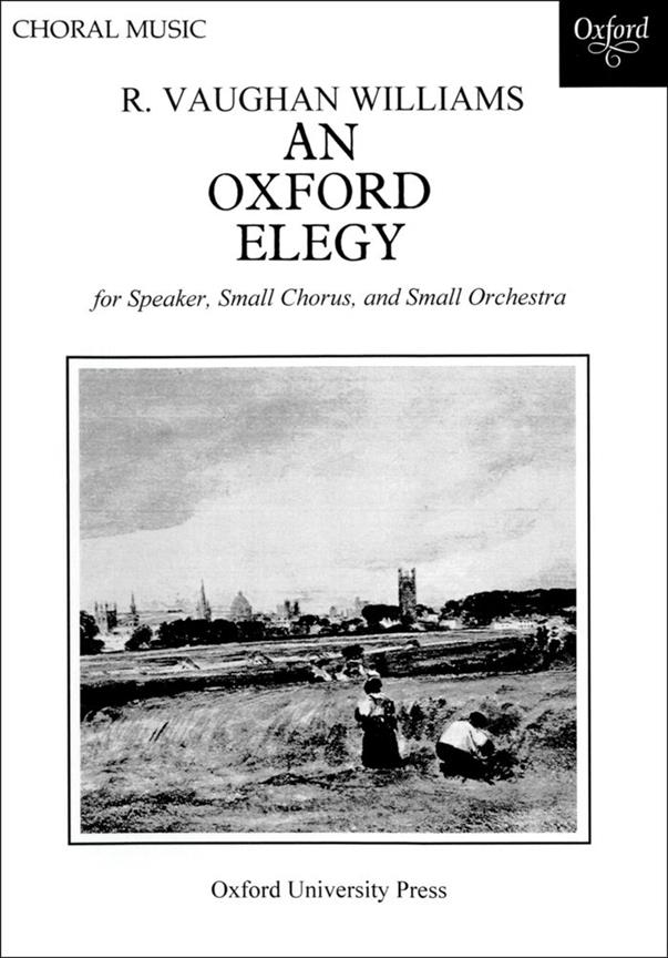 Ralph Vaughan Williams: An Oxford Elegy
