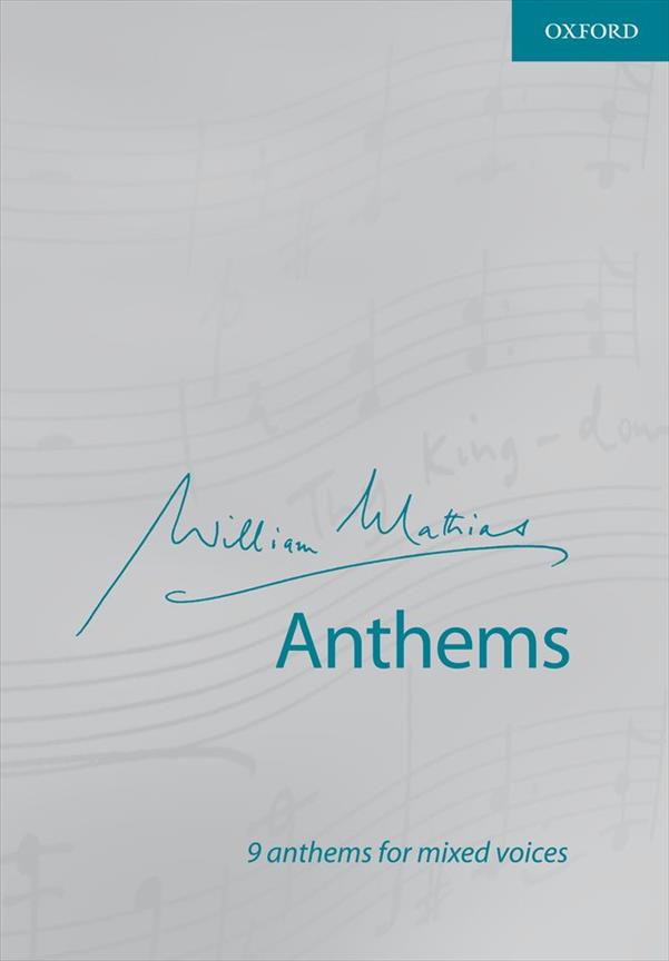 William Mathias: Anthems