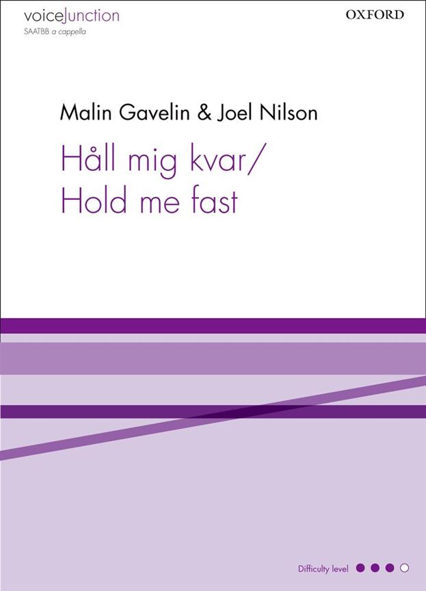 Malin Gavelin: Hall mig kvar/Hold me fast