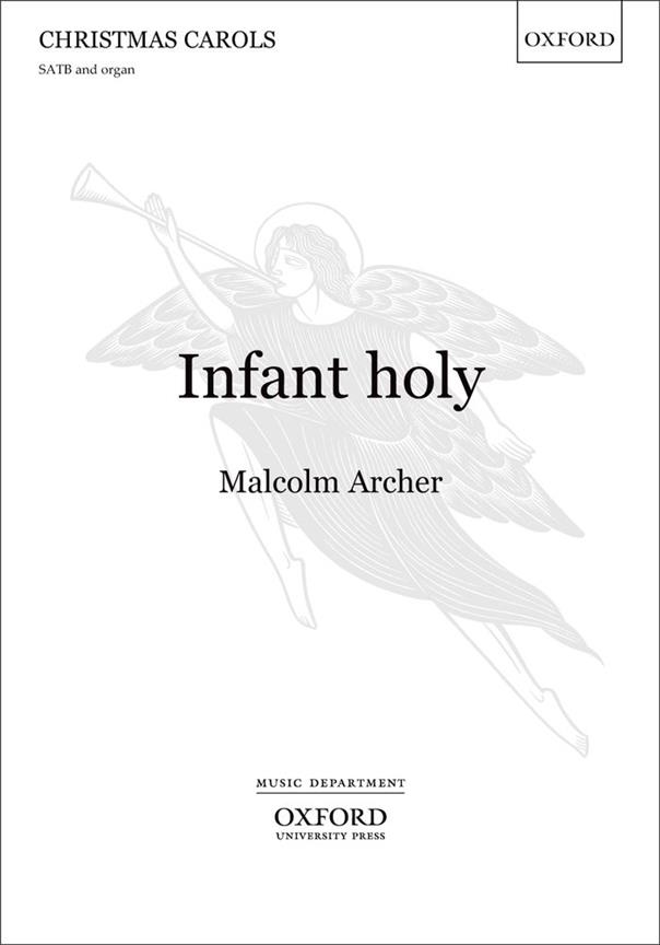 Malcolm Archer: Infant holy