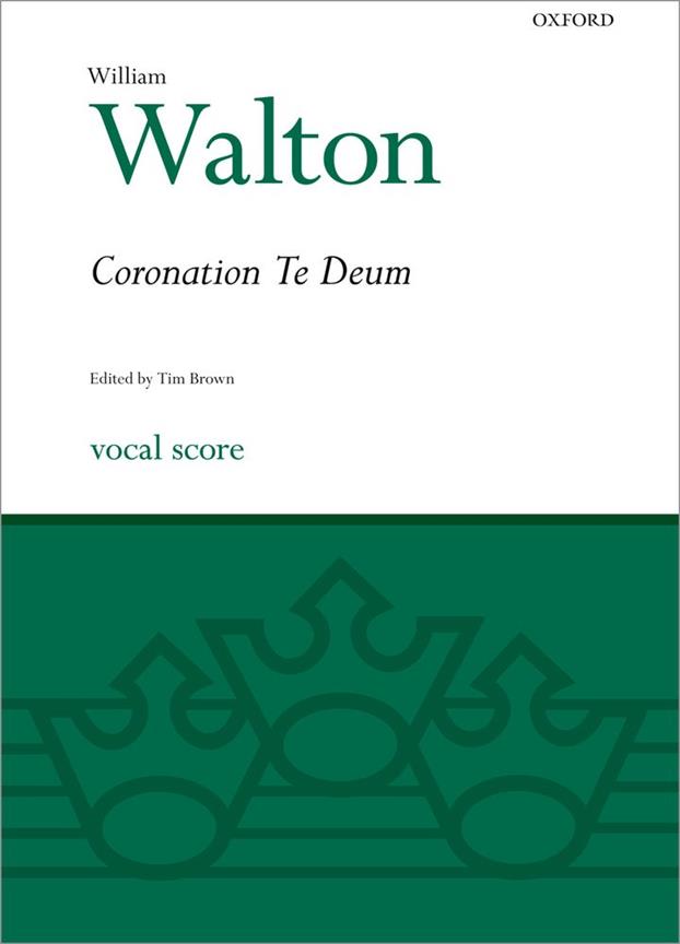 William Walton: Coronation Te Deum