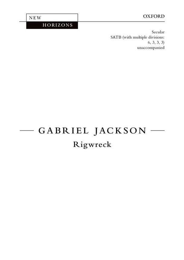 Gabriel Jackson: Rigwreck
