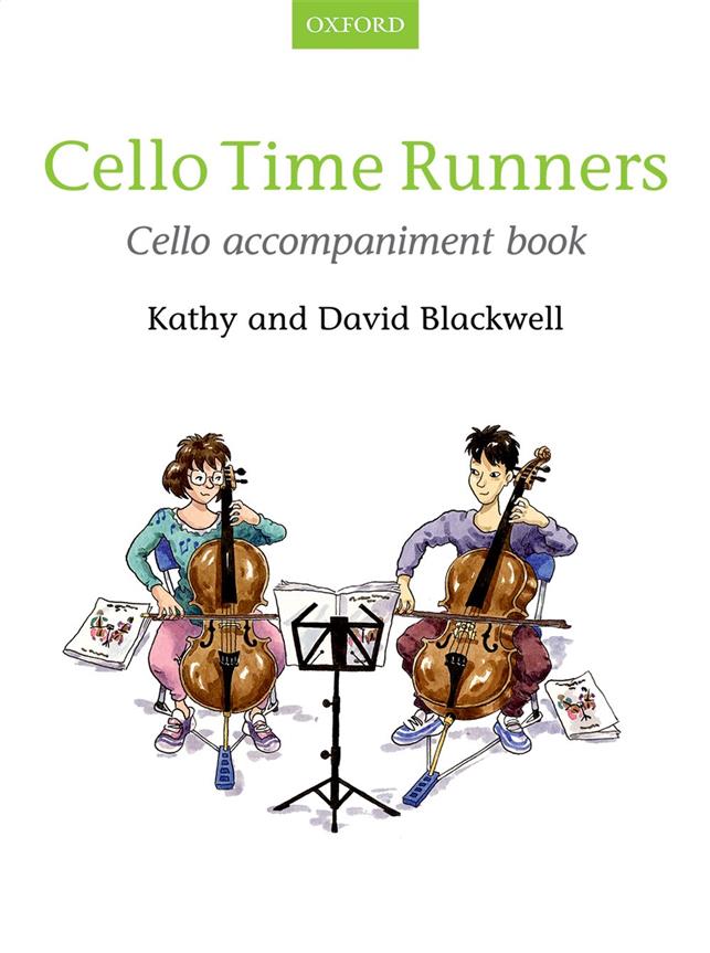 Blackwell, KathyBlackwell: Cello Time Runners: Cello Begeleidingsboek