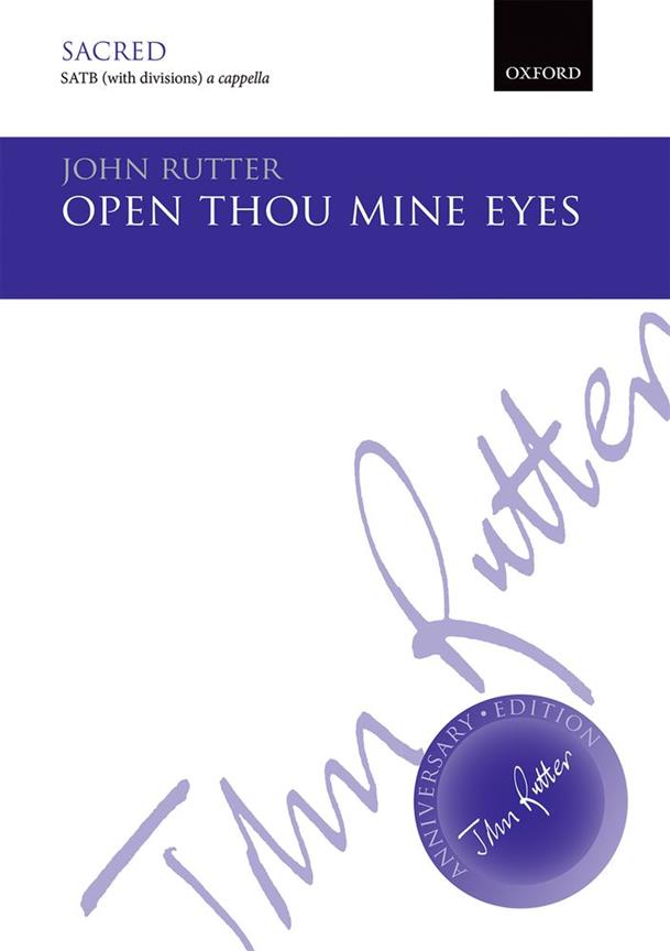 John Rutter: Open Thou Mine Eyes