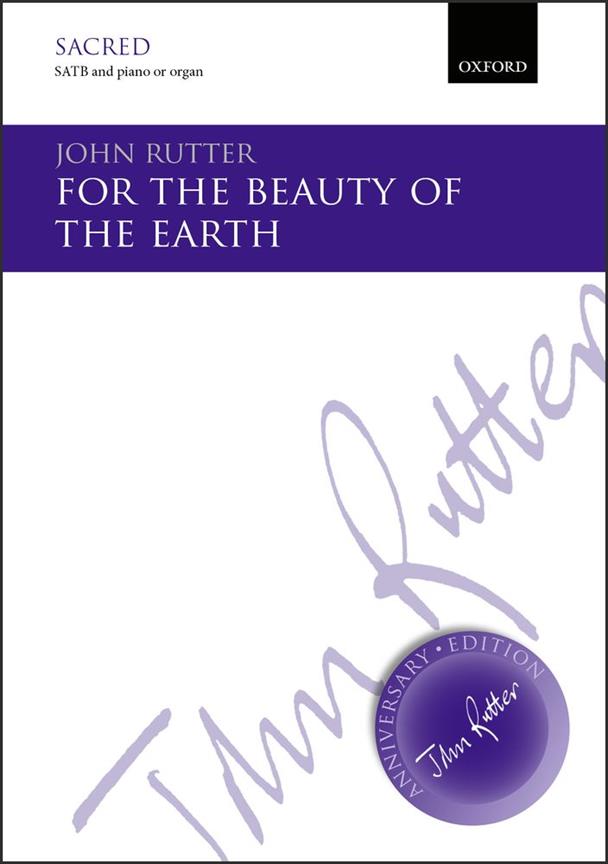 John Rutter: For The Beauty Of The Earth (SATB)