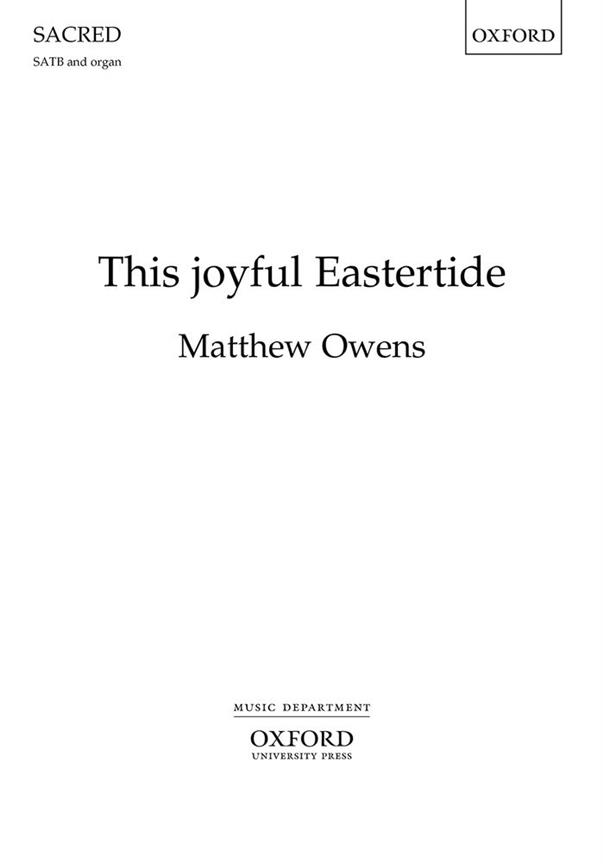 Matthew Owens: This Joyful Eastertide (SATB)