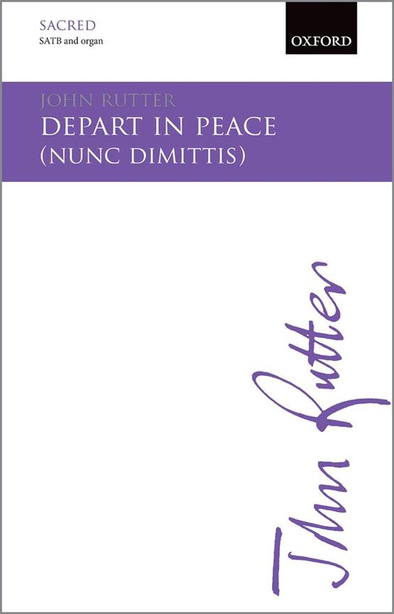 John Rutter: Depart in Peace Nunc Dimittis