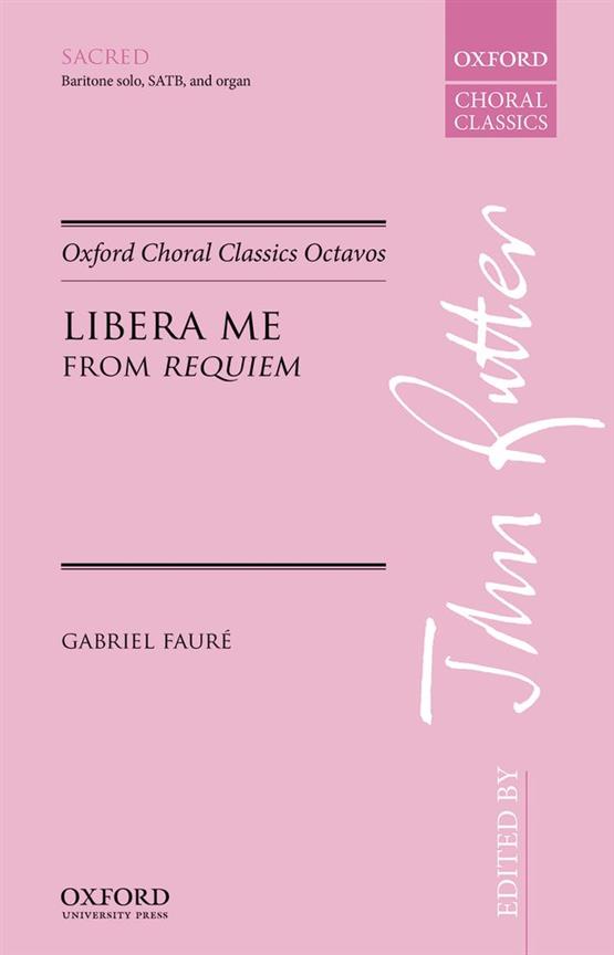 Gabriel Faure: Libera me from Requiem