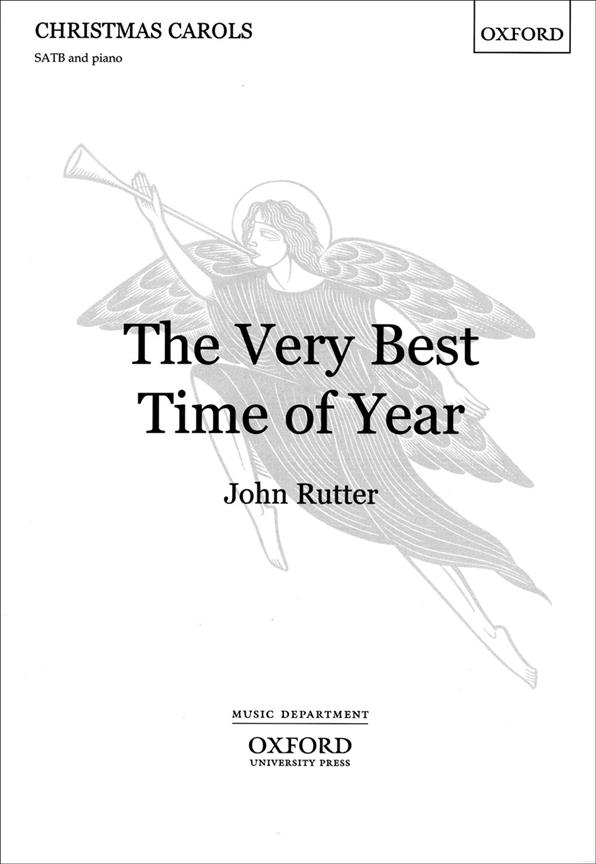 John Rutter: The very best Time of the Year (SATB)