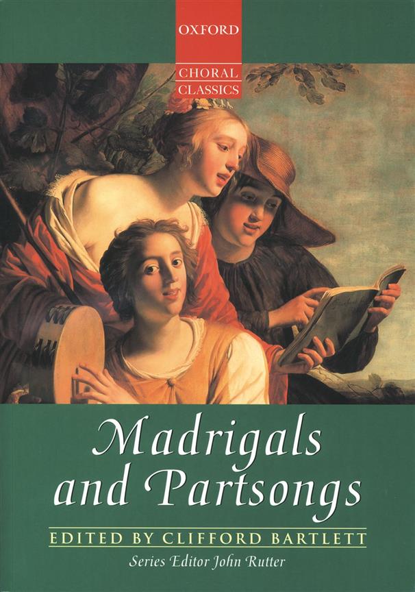 Madrigals and Partsongs (Oxford Choral Classics)