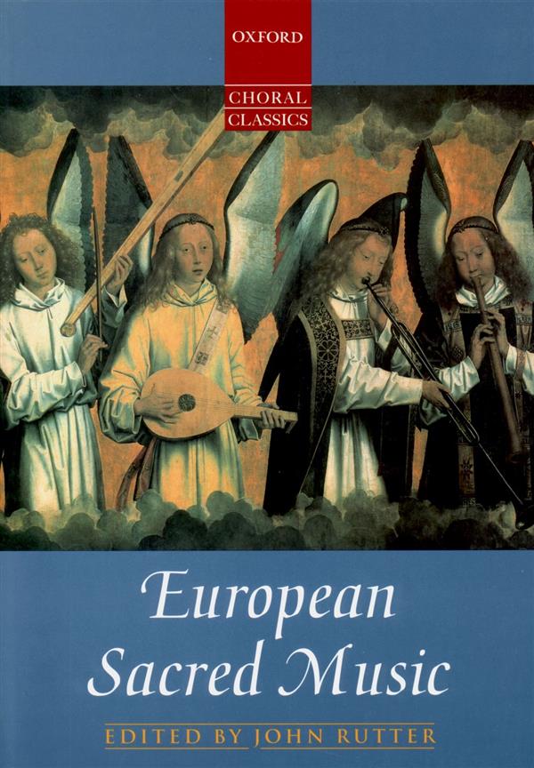 John Rutter: European Sacred Music (Oxford Choral Classics)